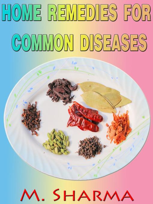Title details for Home Remedies For Common Diseases by M. Sharma - Available